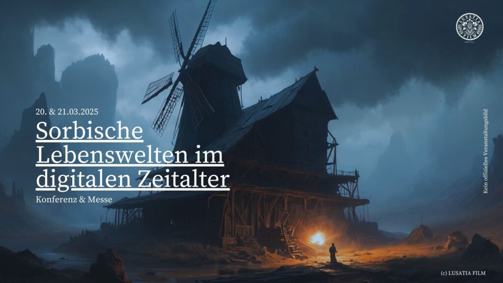 Wir sind Teil der “Sorbische Lebenswelten im digitalen Zeitalter” – Konferenz und Messe am 20. & 21.03. BTU Cottbus-Senftenberg