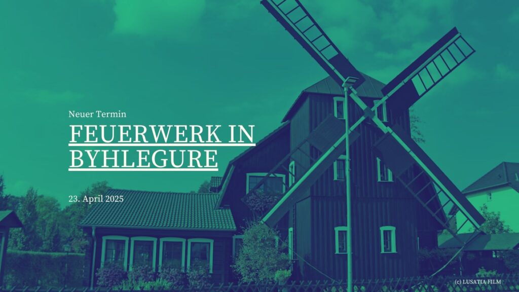 “Byhlegure-Premiere” von “EIN FEUERWERK FÜR DIE KLEINSTADT” 23. April 2025